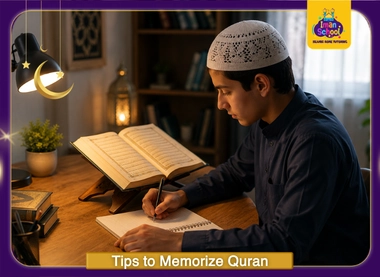 Tips to Memorize Quran