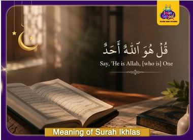 Meaning of Surah Ikhlas