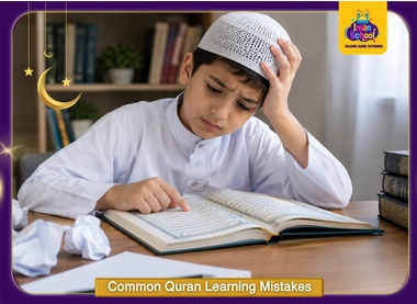 Common Quran Learning Mistakes