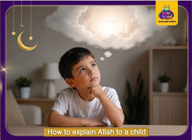How to Answer Child's Questions About Allah